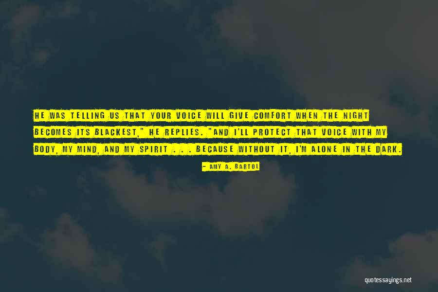Christines Molds Quotes By Amy A. Bartol Christines Molds Quotes By Amy A. Bartol