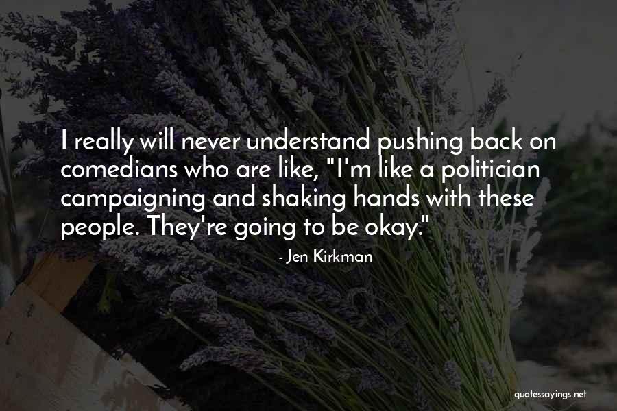 Christmann Purse Quotes By Jen Kirkman Christmann Purse Quotes By Jen Kirkman