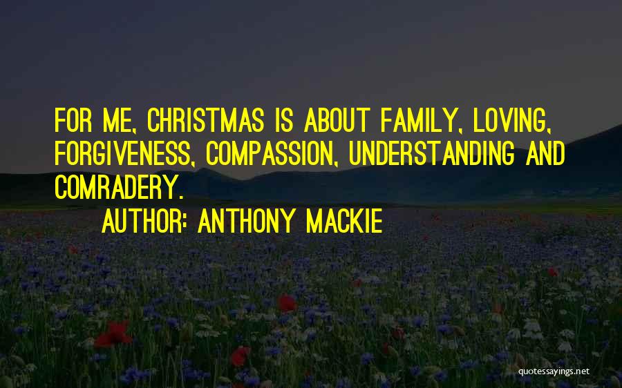 Christmas About Family Quotes By Anthony Mackie