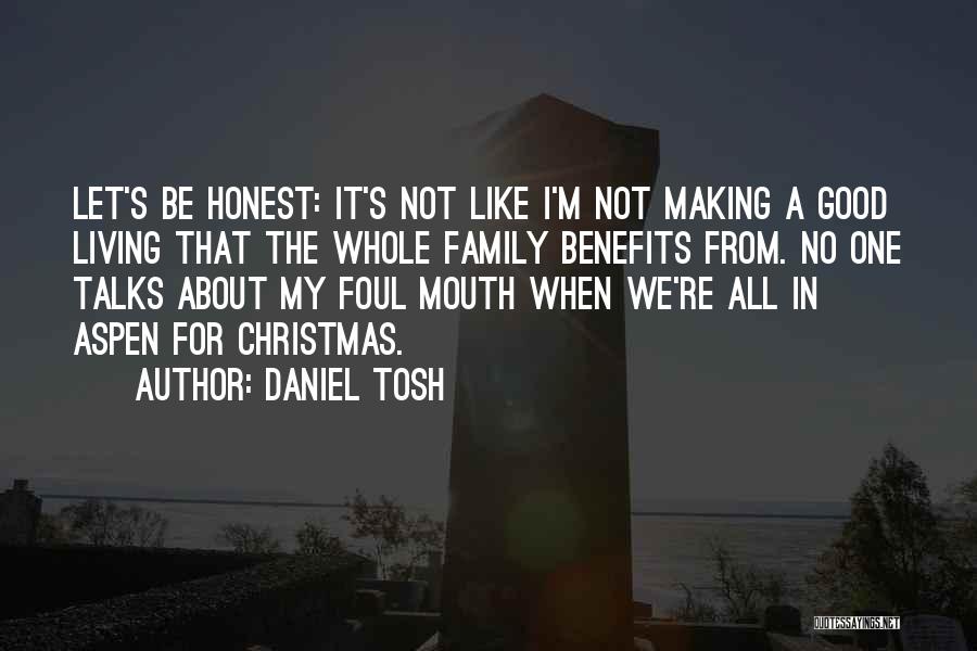 Christmas About Family Quotes By Daniel Tosh