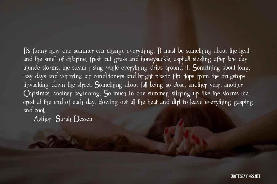 Christmas All Year Long Quotes By Sarah Dessen