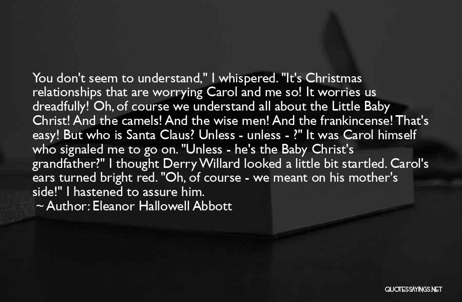 Christmas And Baby Quotes By Eleanor Hallowell Abbott