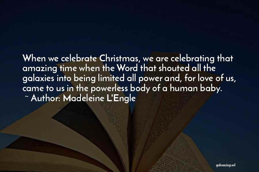 Christmas And Baby Quotes By Madeleine L'Engle