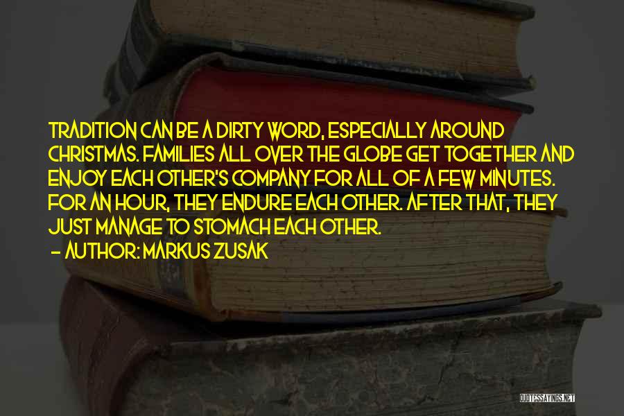 Christmas And Families Quotes By Markus Zusak