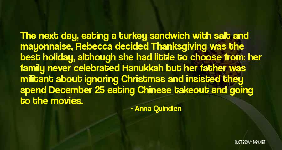 Christmas And Hanukkah Quotes By Anna Quindlen Christmas And Hanukkah Quotes By Anna Quindlen