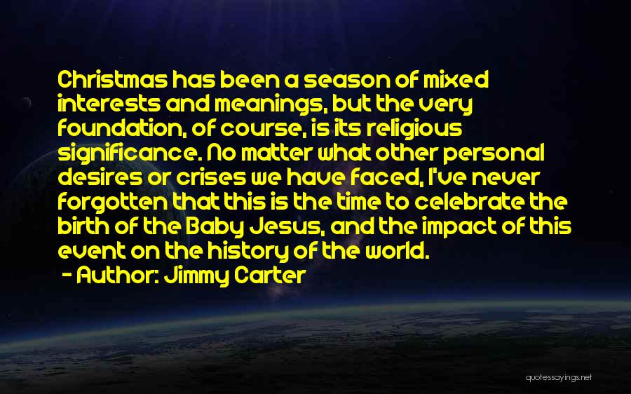 Christmas And Jesus Quotes By Jimmy Carter