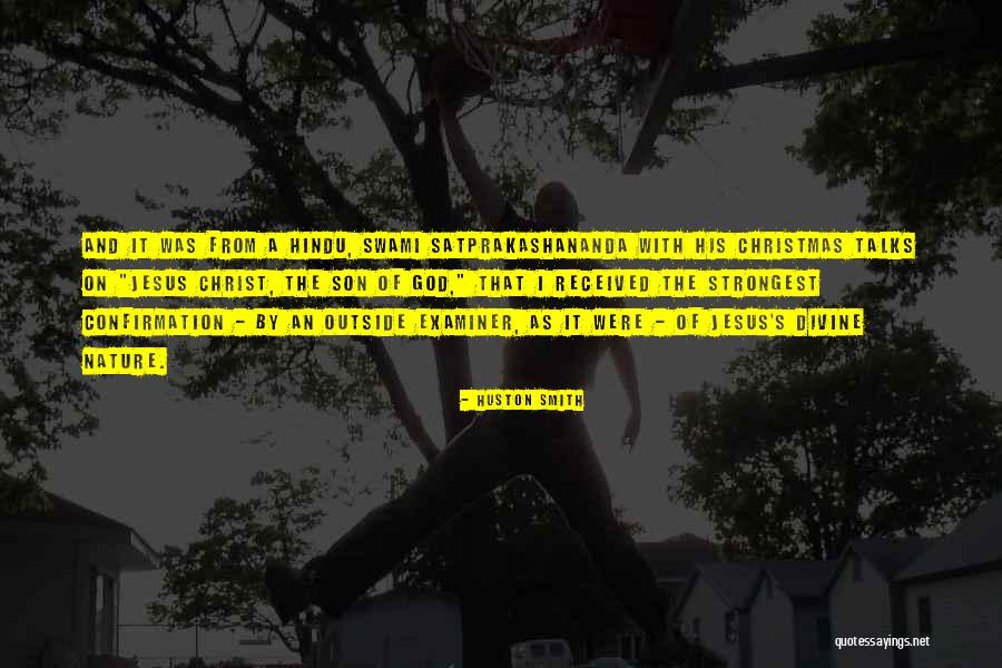 Christmas And Nature Quotes By Huston Smith Christmas And Nature Quotes By Huston Smith