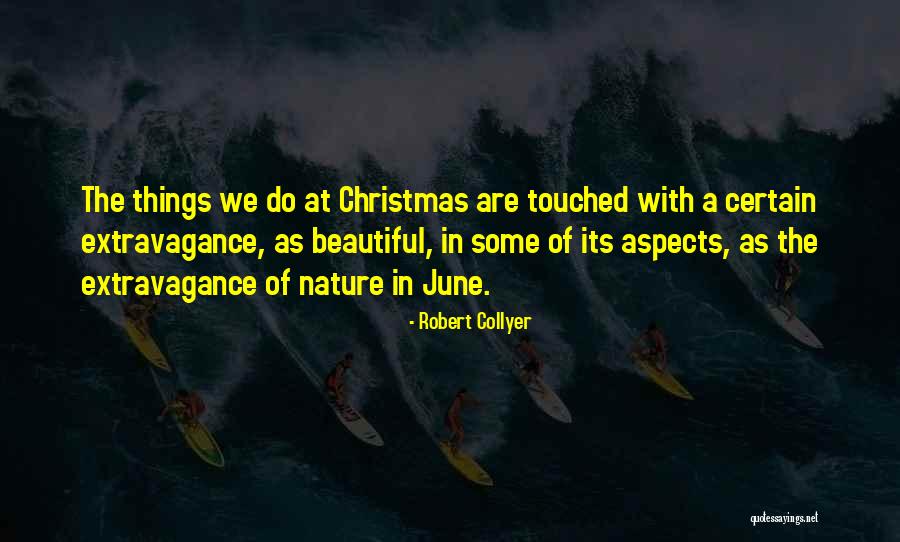 Christmas And Nature Quotes By Robert Collyer Christmas And Nature Quotes By Robert Collyer