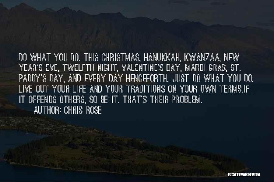 Christmas And New Year Quotes By Chris Rose