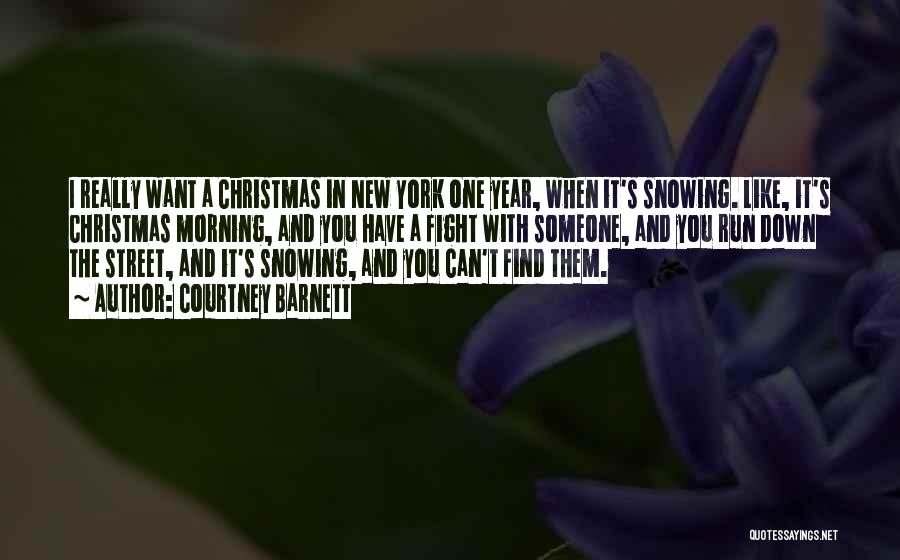 Christmas And New Year Quotes By Courtney Barnett