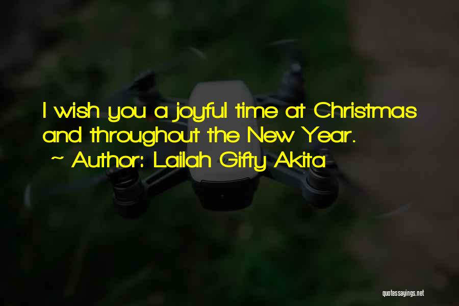 Christmas And New Year Quotes By Lailah Gifty Akita