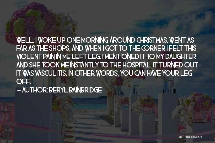 Christmas Around The Corner Quotes By Beryl Bainbridge