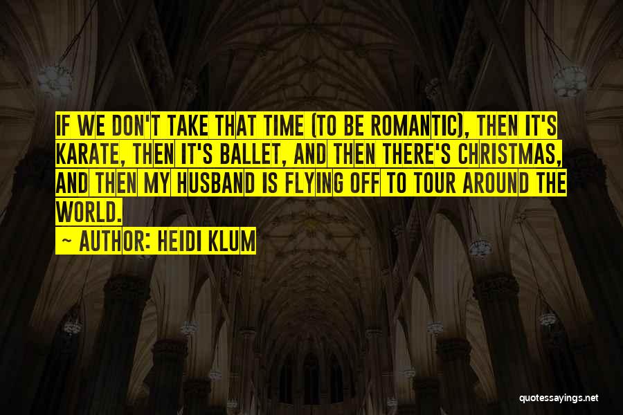 Christmas Around The World Quotes By Heidi Klum