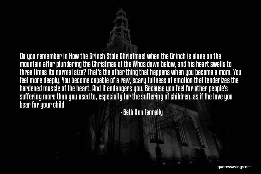 Christmas As A Child Quotes By Beth Ann Fennelly Christmas As A Child Quotes By Beth Ann Fennelly