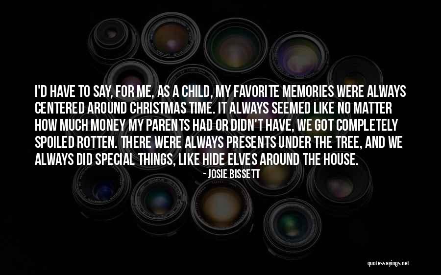 Christmas As A Child Quotes By Josie Bissett Christmas As A Child Quotes By Josie Bissett