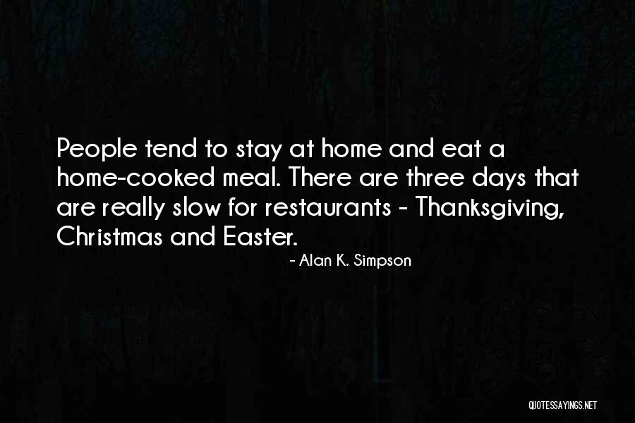 Christmas At Home Quotes By Alan K. Simpson