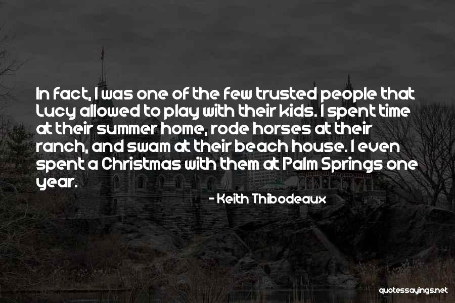 Christmas At Home Quotes By Keith Thibodeaux