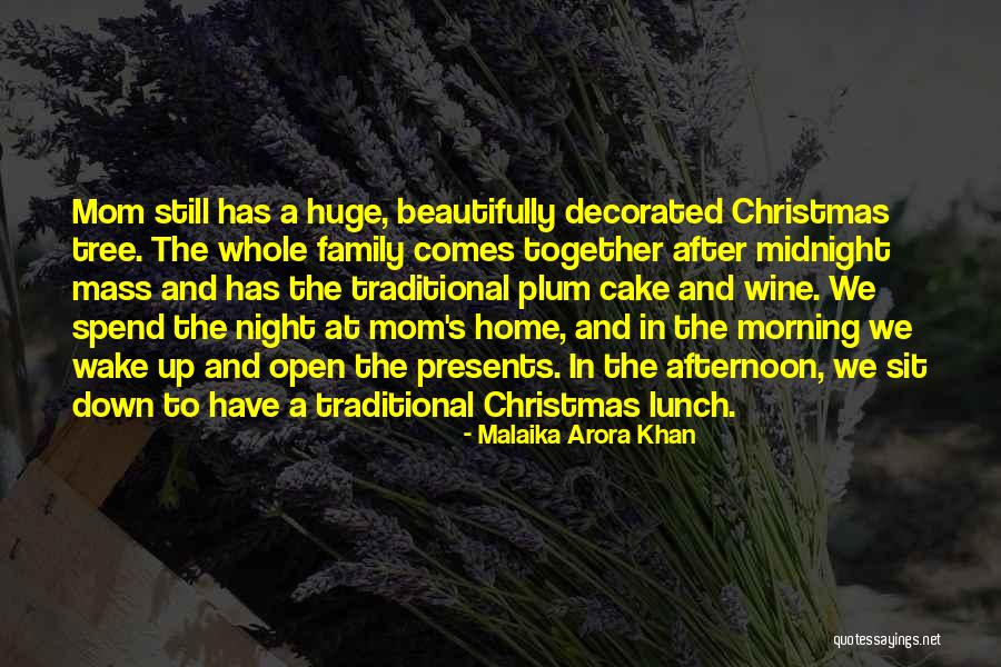 Christmas At Home Quotes By Malaika Arora Khan