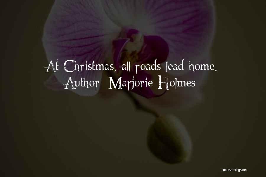 Christmas At Home Quotes By Marjorie Holmes