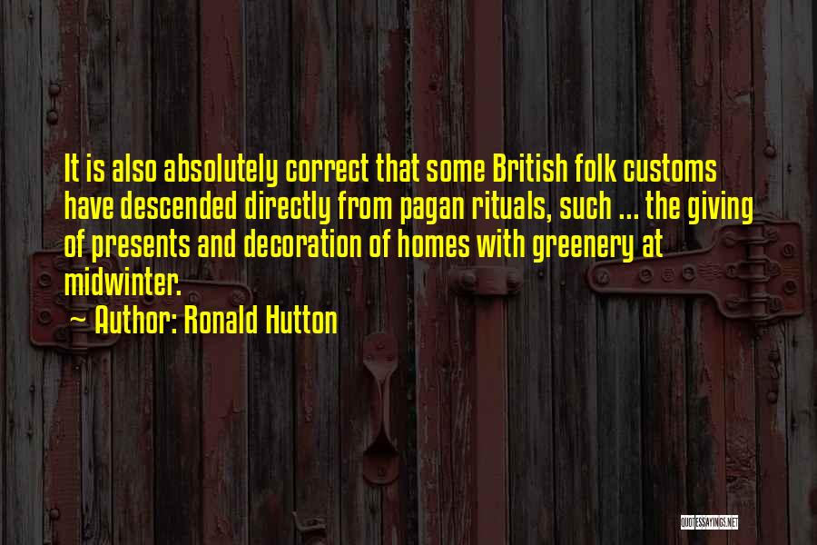 Christmas At Home Quotes By Ronald Hutton