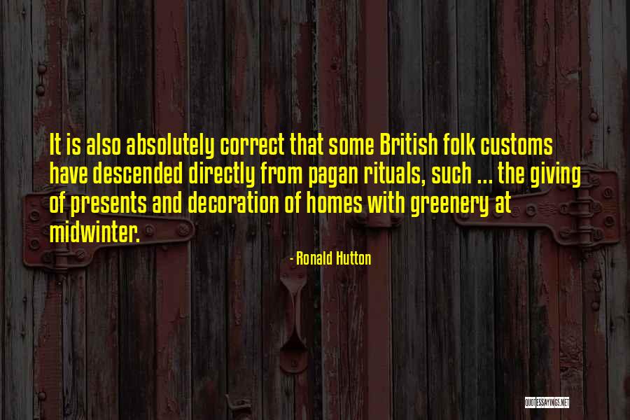 Christmas At Home Quotes By Ronald Hutton