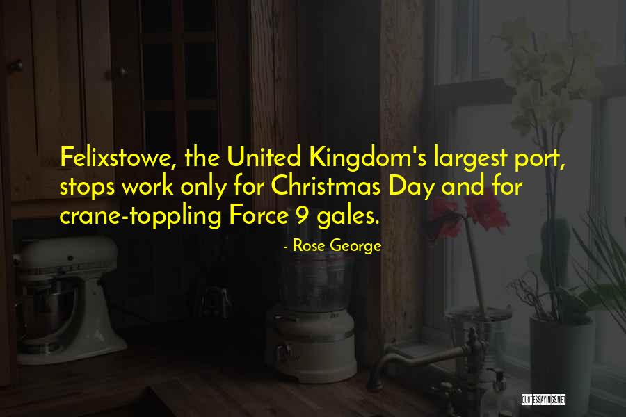 Christmas At Work Quotes By Rose George Christmas At Work Quotes By Rose George