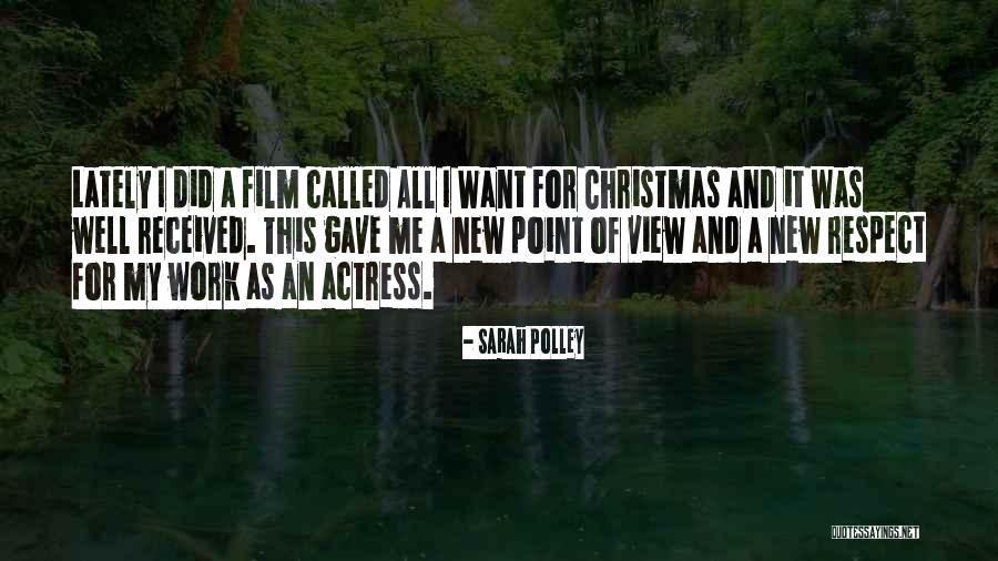 Christmas At Work Quotes By Sarah Polley Christmas At Work Quotes By Sarah Polley
