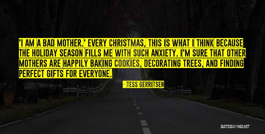 Christmas Baking Quotes By Tess Gerritsen