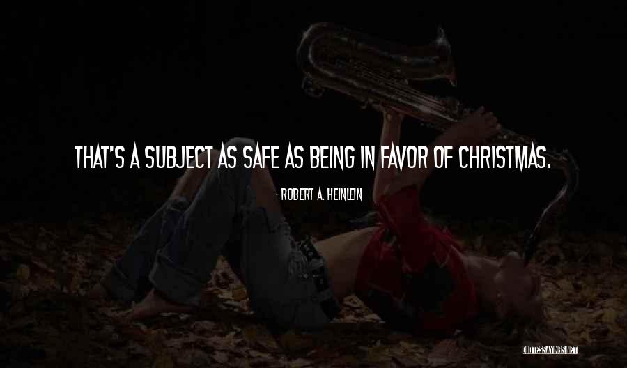 Christmas Being Over Quotes By Robert A. Heinlein Christmas Being Over Quotes By Robert A. Heinlein