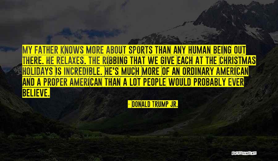 Christmas Believe Quotes By Donald Trump Jr. Christmas Believe Quotes By Donald Trump Jr.