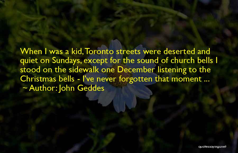 Christmas Bells Quotes By John Geddes