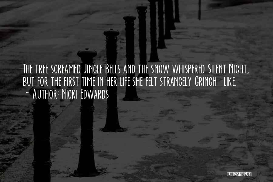 Christmas Bells Quotes By Nicki Edwards