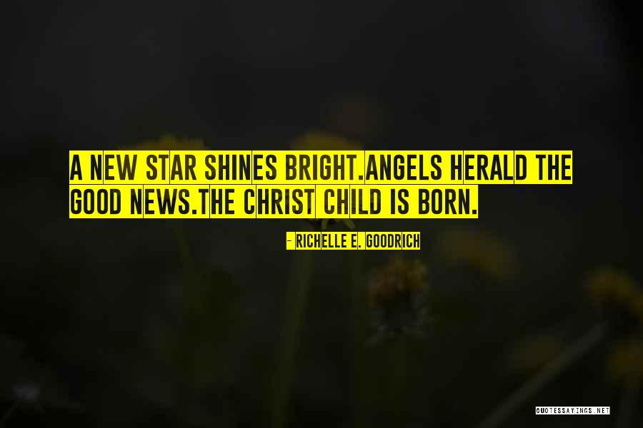 Christmas Birth Of Christ Quotes By Richelle E. Goodrich Christmas Birth Of Christ Quotes By Richelle E. Goodrich