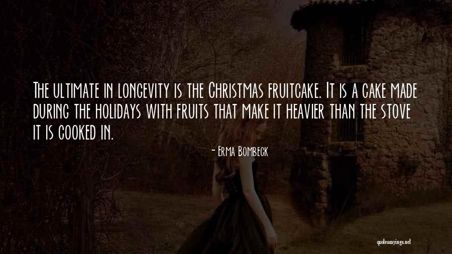 Christmas Cake Quotes By Erma Bombeck Christmas Cake Quotes By Erma Bombeck