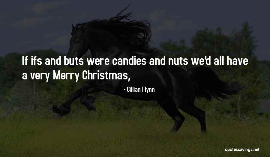 Christmas Candies Quotes By Gillian Flynn