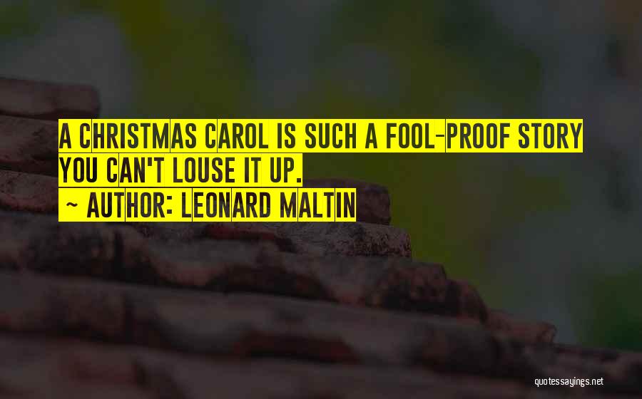 Christmas Carol Quotes By Leonard Maltin