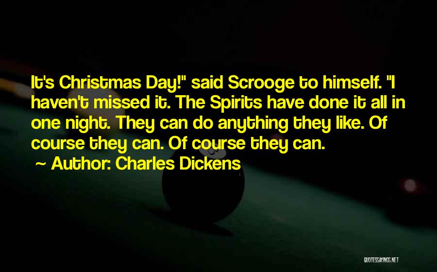 Christmas Carol Spirits Quotes By Charles Dickens