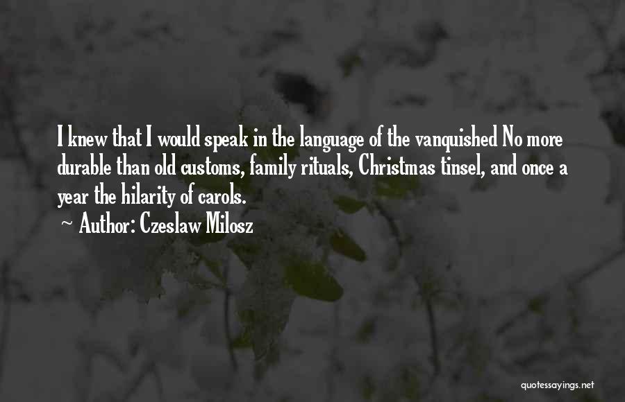 Christmas Carols Quotes By Czeslaw Milosz