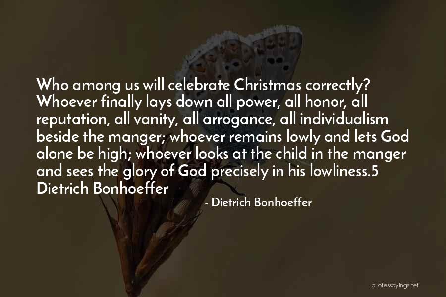 Christmas Celebrate Quotes By Dietrich Bonhoeffer