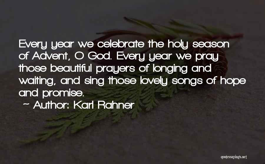 Christmas Celebrate Quotes By Karl Rahner