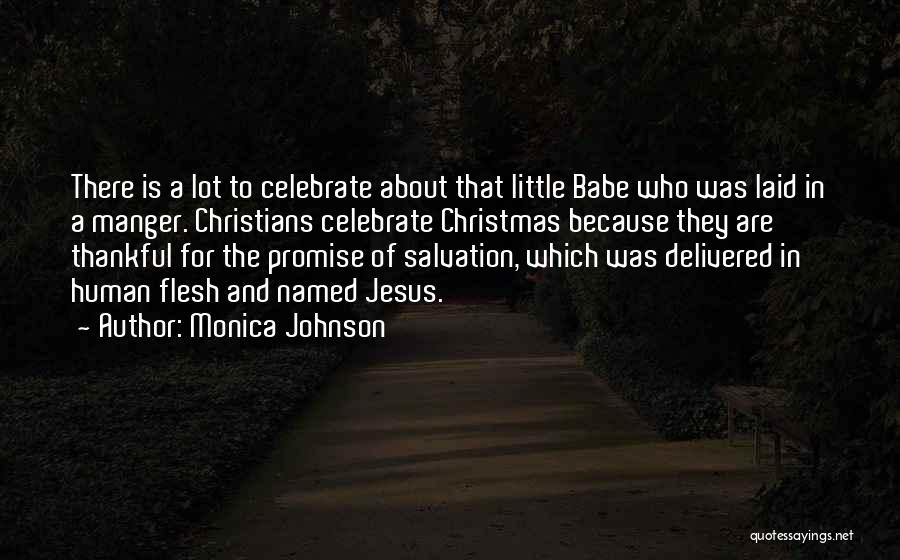 Christmas Celebrate Quotes By Monica Johnson