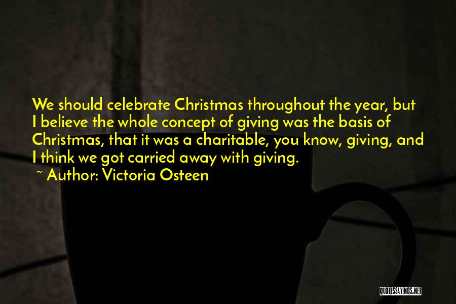 Christmas Celebrate Quotes By Victoria Osteen