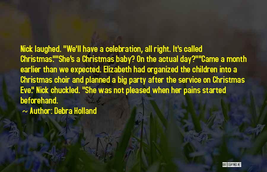 Christmas Celebration Quotes By Debra Holland