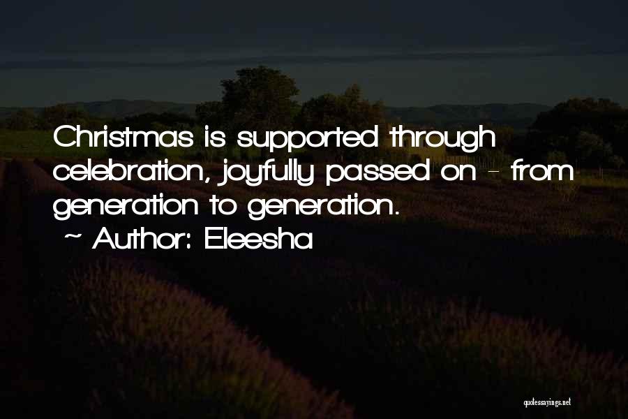 Christmas Celebration Quotes By Eleesha