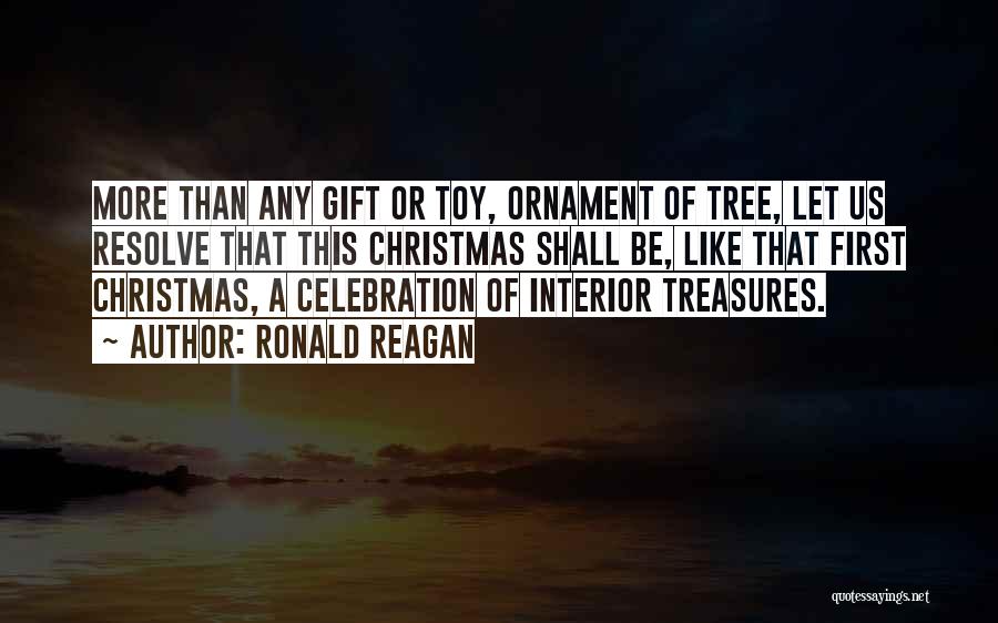 Christmas Celebration Quotes By Ronald Reagan