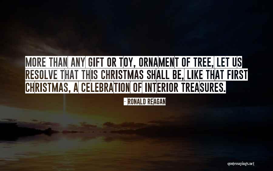 Christmas Celebration Quotes By Ronald Reagan