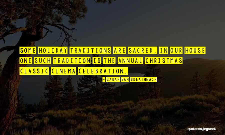 Christmas Celebration Quotes By Sarah Ban Breathnach