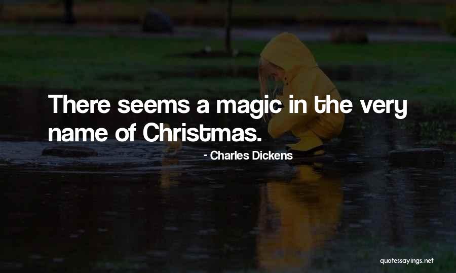 Christmas Charles Dickens Quotes By Charles Dickens