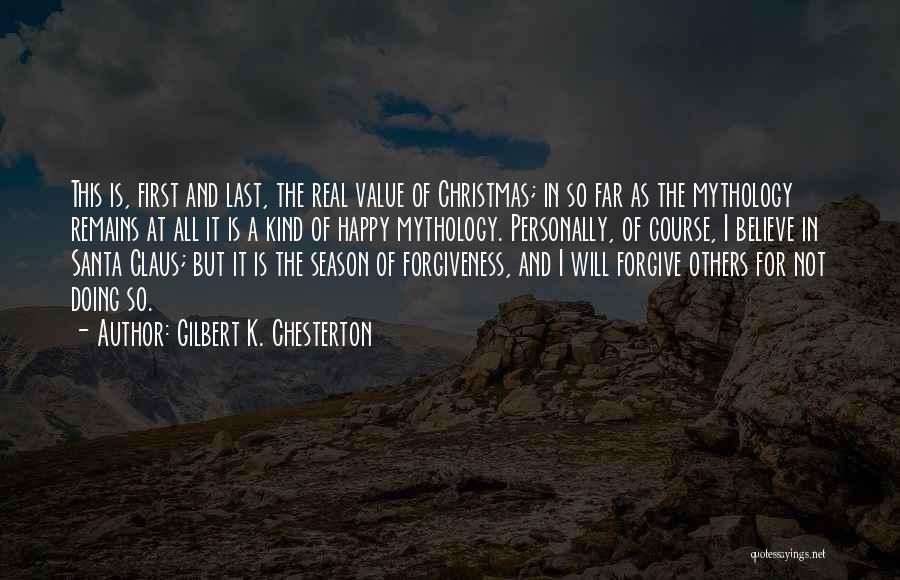 Christmas Chesterton Quotes By Gilbert K. Chesterton