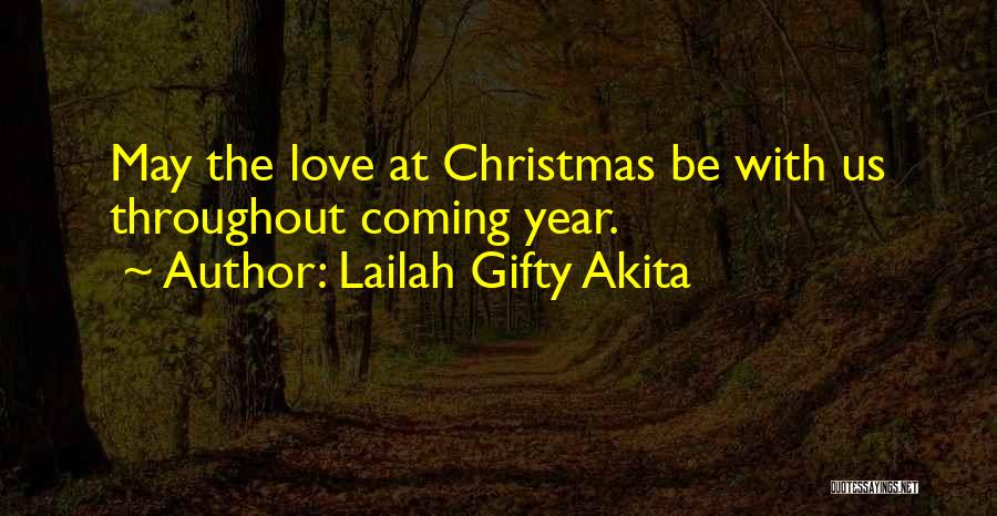 Christmas Coming Quotes By Lailah Gifty Akita